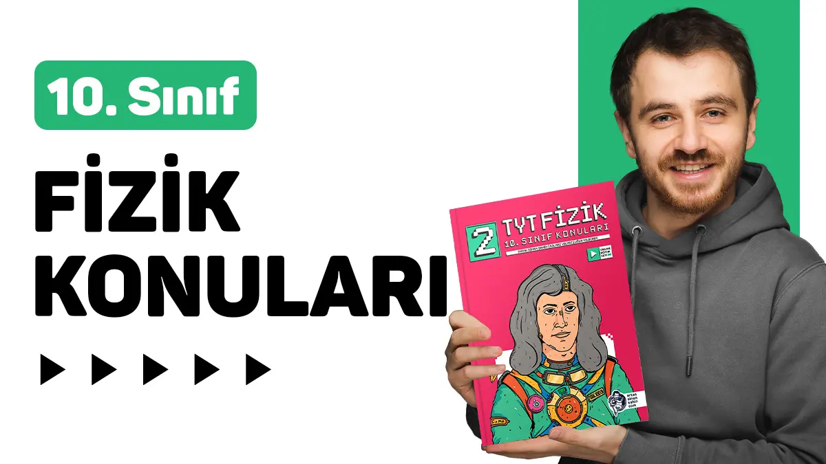 10. Sınıf Fizik Konuları