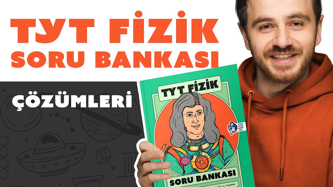 Çözümlerimiz — TYT ve AYT Fizik Video Çözümleri