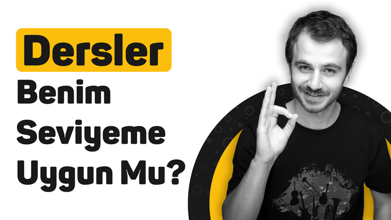 Dersler Benim Seviyeme Uygun Mu?