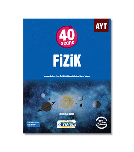 Okyanus Yayınları – AYT 40 Seans Fizik Soru Bankası – Mehmet Ali Özhan