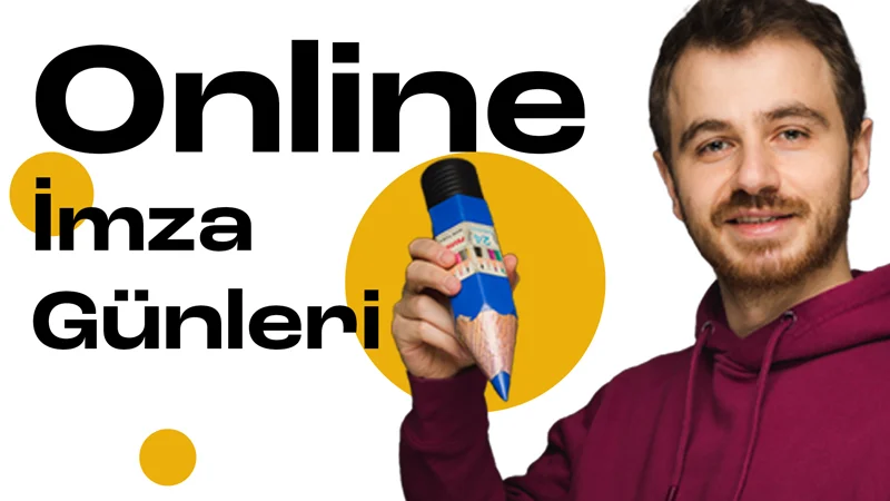 Online İmza Günleri Programı